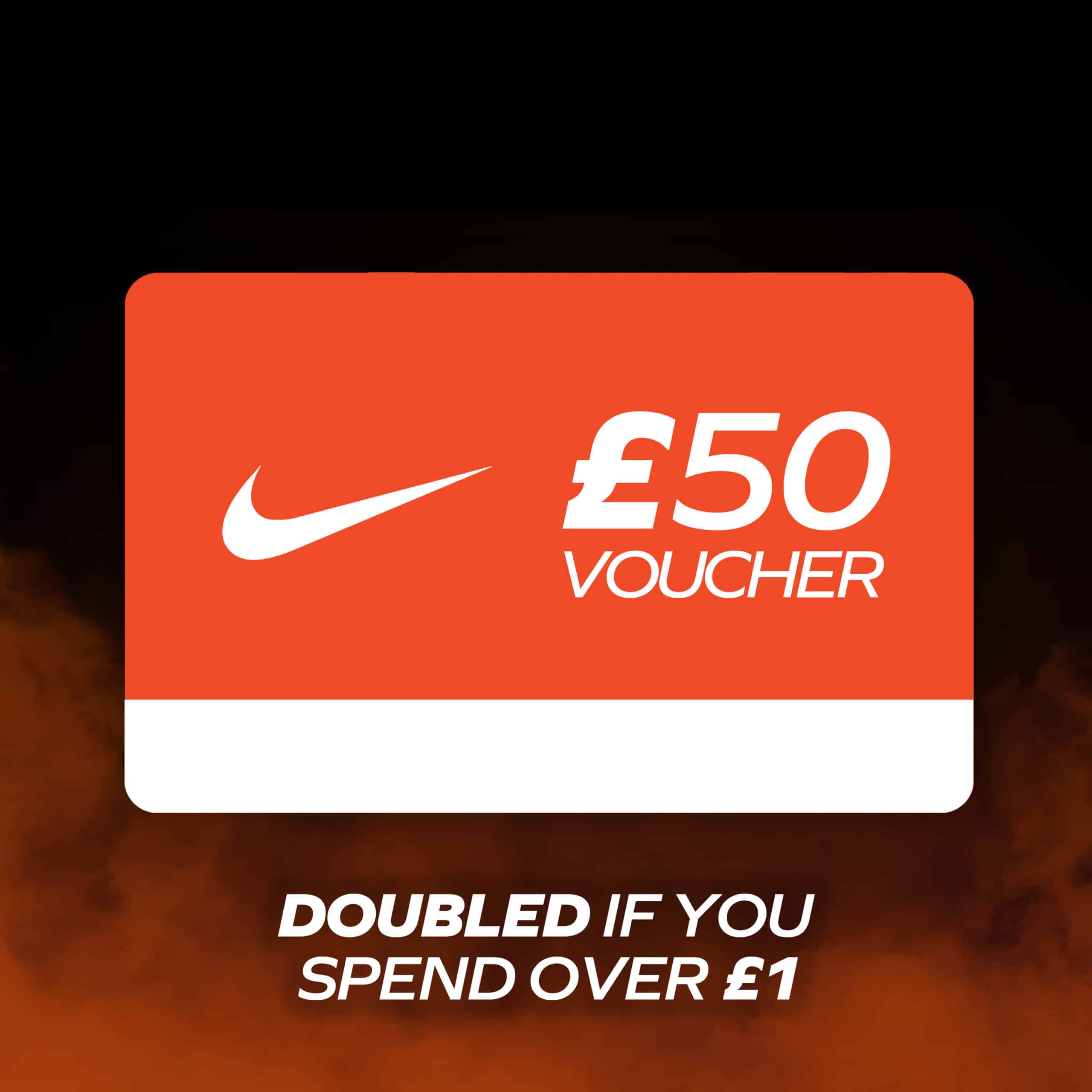 22nd February 2024 - £50 Nike Gift Card. Doubled if order £1+ | Hot Comps
